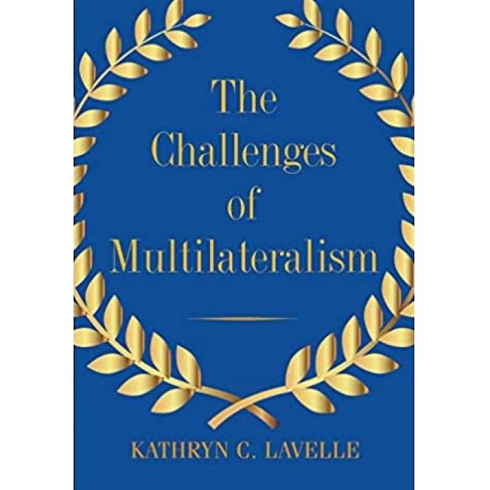 The Challenges of Multilateralism